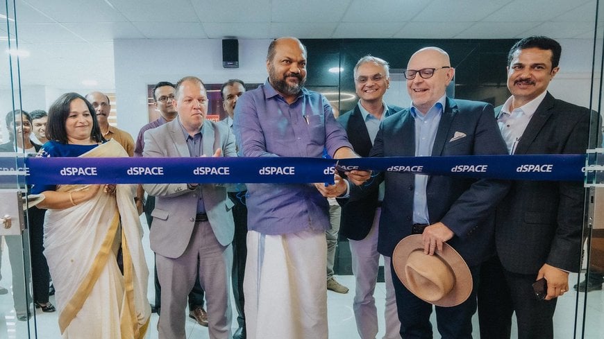 dSPACE Opens Software Development Site in Trivandrum, India